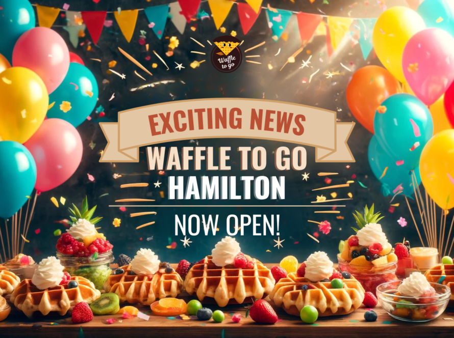 Waffle To Go - Hamilton is now Open